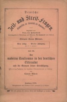 Der moderne Realismus in der deutschen Litteratur und die Grenzen seiner Berechtigung : Vortrag, gehalten im deutschen Litteraturverein zu Leipzig