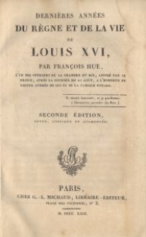 Dernières années du règne et de la vie de Louis XVI