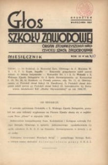 Głos Szkoły Zawodowej : organ Stowarzyszenia Nauczycieli Szkół Zawodowych. R. 9, Nr 9 [10]