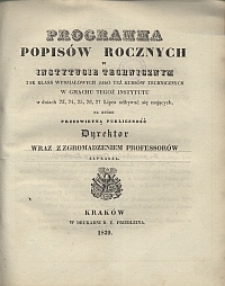 Programma popisów rocznych w Instytucie Technicznym tak klass wydziałowych jako tez kursów technicznych [...] na które prześwietna publiczność Dyrektor wraz z zgromadzeniem professorów zaprasza