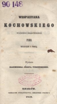 Wespazyana Kochowskiego Liryka polskie w niepróżnującem próżnowaniu napisane r. P. 1674