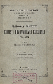 Protokóły posiedzeń Komisyi Rozdawniczej Koronnej : 1774-1776