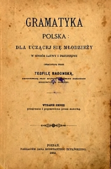 Gramatyka polska dla uczącej sie młodzieży w sposób łatwy i przystępny