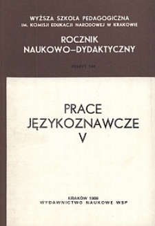 Rocznik Naukowo-Dydaktyczny. Z. 104, Prace Językoznawcze. 5