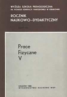 Rocznik Naukowo-Dydaktyczny. Z 103, Prace Fizyczne. 5