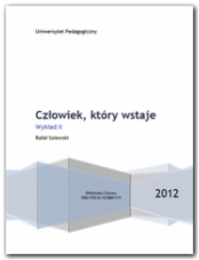 Człowiek, który wstaje. Wykład 2