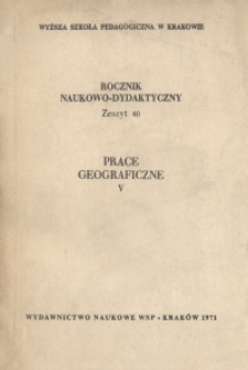 Rocznik Naukowo-Dydaktyczny. Z. 40, Prace Geograficzne. 5