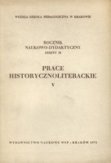 Rocznik Naukowo-Dydaktyczny. Z. 36, Prace Historycznoliterackie. 5