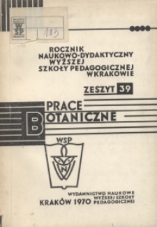 Rocznik Naukowo-Dydaktyczny. Z. 39, Prace Botaniczne