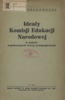 Ideały Komisji Edukacji Narodowej w świetle współczesnych teoryj pedagogicznych