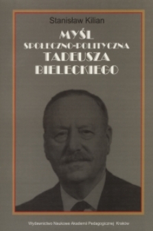 Myśl społeczno-polityczna Tadeusza Bieleckiego