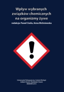 Wpływ wybranych związków chemicznych na organizmy żywe