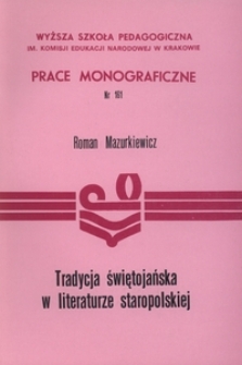 Tradycja świętojańska w literaturze staropolskiej