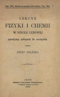 Lekcye fizyki i chemii w szkole ludowej : metodyczny podręcznik dla nauczyciela