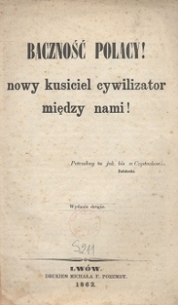 Baczność Polacy! : nowy kusiciel cywilizator między nami