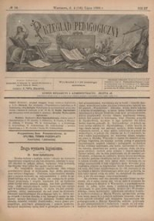 Przegląd Pedagogiczny : czasopismo poświęcone wychowaniu szkolnemu i domowemu. [Rok 1896]. R. 15, Nr 14