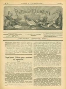 Przegląd Pedagogiczny : czasopismo poświęcone wychowaniu szkolnemu i domowemu. [Rok 1896]. R. 15, Nr 16