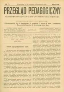 Przegląd Pedagogiczny : czasopismo poświęcone wychowaniu szkolnemu i domowemu. [Rok 1899]. R. 18, Nr 17