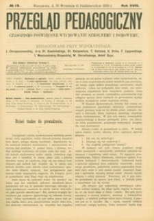 Przegląd Pedagogiczny : czasopismo poświęcone wychowaniu szkolnemu i domowemu. [Rok 1899]. R. 18, Nr 19