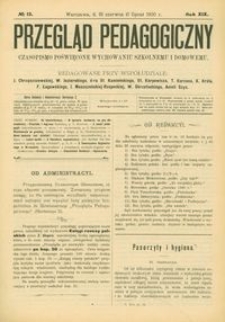 Przegląd Pedagogiczny : czasopismo poświęcone wychowaniu szkolnemu i domowemu. [Rok 1900]. R. 19, Nr 13