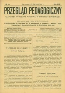 Przegląd Pedagogiczny : czasopismo poświęcone wychowaniu szkolnemu i domowemu. [Rok 1900]. R. 19, Nr 14