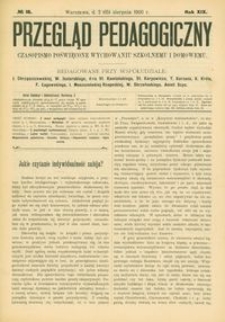 Przegląd Pedagogiczny : czasopismo poświęcone wychowaniu szkolnemu i domowemu. [Rok 1900]. R. 19, Nr 16