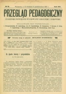 Przegląd Pedagogiczny : czasopismo poświęcone wychowaniu szkolnemu i domowemu. [Rok 1900]. R. 19, Nr 19