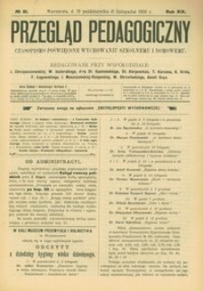 Przegląd Pedagogiczny : czasopismo poświęcone wychowaniu szkolnemu i domowemu. [Rok 1900]. R. 19, Nr 21