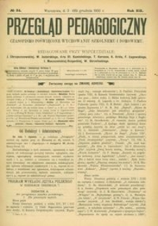 Przegląd Pedagogiczny : czasopismo poświęcone wychowaniu szkolnemu i domowemu. [Rok 1900]. R. 19, Nr 24