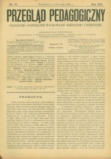 Przegląd Pedagogiczny : czasopismo poświęcone wychowaniu szkolnemu i domowemu. [Rok 1902]. R. 21, Nr 10