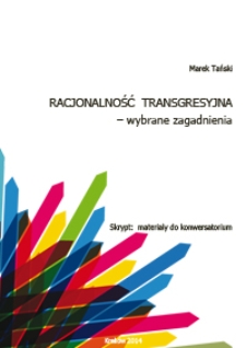 Racjonalnośc transgresyjna - wybrane zagadnienia