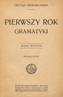 Pierwszy rok gramatyki : klasa wstępna