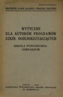 Wytyczne dla autorów programów szkół ogólnokształcących : szkoła powszechna, gimnazjum