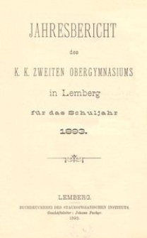 Jahresbericht des k. k. zweiten Obergymnasiums in Lemberg für das Schuljahr 1893
