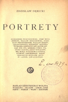 Portrety. [Seria 1], Aleksander Świętochowski, Józef Weyssenhoff, Wacław Sieroszewski [...]