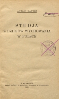 Studja z dziejów wychowania w Polsce