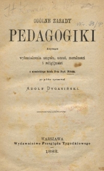 Ogólne zasady pedagogiki dotyczące wykształcenia umysłu, uczuć, moralności i religijności