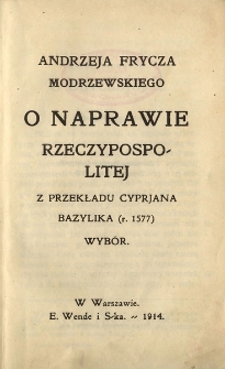 Andrzeja Frycza Modrzewskiego „O naprawie Rzeczypospolitej”: wybór