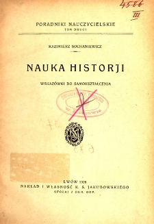 Nauka historji. Wskazówki do samokształcenia