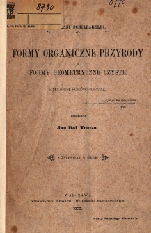 Formy organiczne przyrody a formy geometryczne czyste: studyum porównawcze