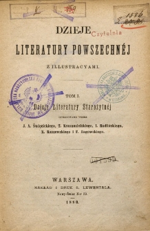 Dzieje literatury powszechnej z illustracyami. T. 1, Dzieje literatury strarożytnej