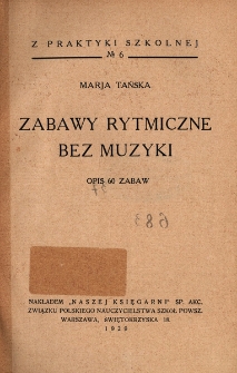 Zabawy rytmiczne bez muzyki: opis 60 zabaw