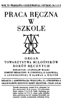 Praca ręczna w szkole. 1937, nr 1-3