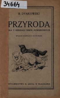 Przyroda : dla oddziału V szkół powszechnych : polecone przez M.W.R. i O.P.