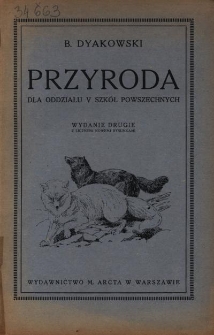 Przyroda : dla oddziału V szkół powszechnych : polecone przez M.W.R. i O.P.