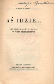 Aś idzie... : opowiadania z życia dzieci w wieku przedszkolnym