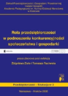 Rola przedsiębiorczości w podnoszeniu konkurencyjności społeczeństwa i gospodarki