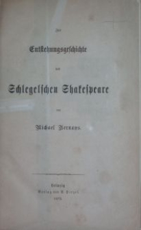 Zur Entstehungsgeschichte des Schlegelschen Shakespeare